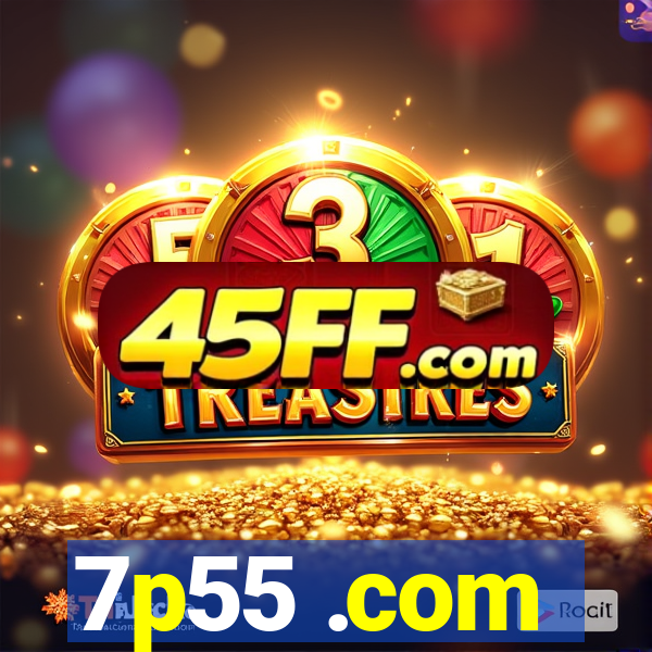 7p55 .com